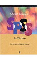 A Crash Course in SPSS for Windows