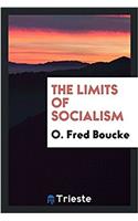 THE LIMITS OF SOCIALISM