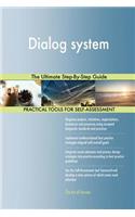Dialog system The Ultimate Step-By-Step Guide