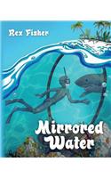 Mirrored Water