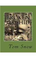 Broken Orchid