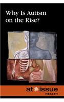 Why Is Autism on the Rise?