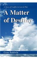 A Matter of Destiny