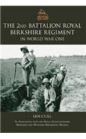 2nd Royal Berkshire Regiment in The First World War