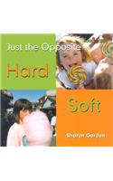 Hard Soft: (Just the Opposite)