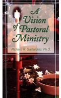 A Vision of Pastoral Ministry