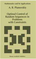 Optimal Control of Random Sequences in Problems with Constraints