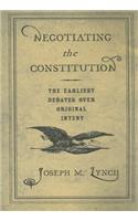 Negotiating the Constitution