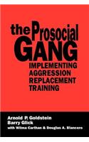 Prosocial Gang