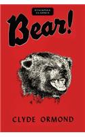 Bear!