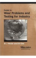 Guide to Wear Problems and Testing for Industry