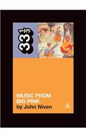 The Band's Music from Big Pink