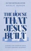 House That Jesus Built