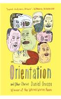 Orientation and Other Stories