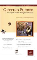 Getting Funded: The Complete Guide to Writing Grant Proposals