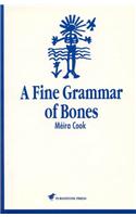 Fine Grammar of Bones