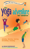 Yoga Adventure for Children: Playing, Dancing, Moving, Breathing, Relaxing(Smartfun Activity Series)