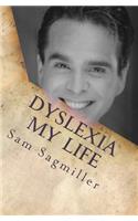 Dyslexia My Life