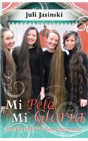 Mi Pelo, Mi Gloria: Hay Realmente Alguna Importancia