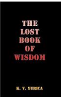 The Lost Book of Wisdom