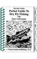 Pocket Guide to Dry Fly Fishing