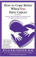 How to Cope Better When You Have Cancer