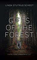 Gifts of the Forest