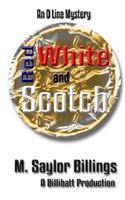 Red, White, and Scotch