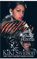 Wifey's Next Deadly Hustle