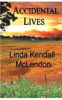 Accidental Lives