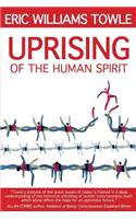 Uprising of the Human Spirit