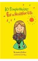 10 Simple Habits for a Happier Life