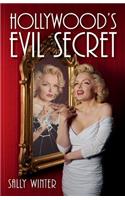 Hollywood's Evil Secret