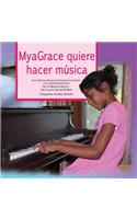 Myagrace Quiere Hacer Musica
