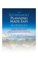 Retirement Planning Made Easy Workbook