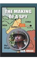 Making of a Spy