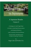 Learn to Read in Japanese, Volume II: A Japanese Reader