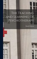 The Teaching and Learning of Psychotherapy