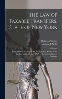 Law of Taxable Transfers, State of New York