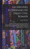 Les origines égyptiennes du droit civil romain