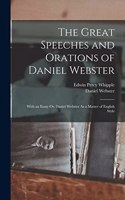 Great Speeches and Orations of Daniel Webster