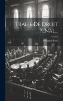 Traité De Droit Pénal...