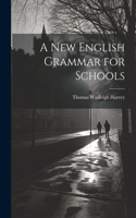 New English Grammar for Schools