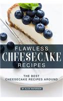 Flawless Cheesecake Recipes