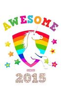 Awesome Since 2015
