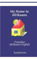 My Home in Afrikaans