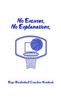 No Excuses, No Explanations: Boys Basketball Coaches Notebook
