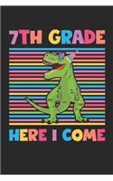 Dinosaur Back To School Gift - Notebook For Seventh Grade Boys - 7th Grade Here I Come - Boys Dinosaur Writing Journal