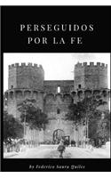 Perseguidos Por La Fe