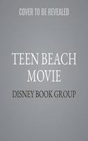 Teen Beach Movie Lib/E